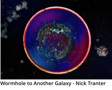 Wormhole to Another Galaxy - Nick Tranter